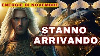 [Energie di Novembre] Finalmente sta accadendo! Stanno venendo sulla Terra per guarirvi.