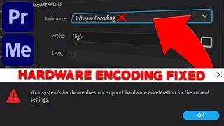 How to fix Hardware Encoding in Media Encoder/Premiere Pro *EASY FIX* 2022