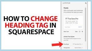 How to Change Heading Tag in Squarespace in 2024