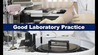 What is Good Laboratory Practice (GLP)?
