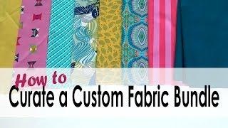 How to Curate a Custom Fabric Bundle with On Williams Street