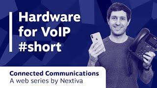 Hardware for VoIP