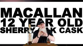 Macallan 12 Sherry Oak Cask review #246 with The Whiskey Novice