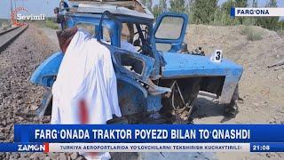 Fargʻonada traktor poyezd bilan toʻqnashdi