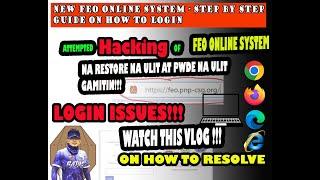 ATTEMPTED HACKING OF FEO ONLINE SYSTEM NA RESTORE NA ULIT AT PWDE NA GAMITIN | LOGIN ISSUES AAYUSIN