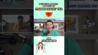 Potential Health Benefits of Mango Leaves Tea