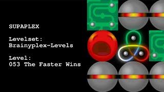 SUPAPLEX Brainyplex - 53 The Faster Wins