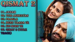 Qismat 2 All Songs | Qismat 2 | Ammy Virk | Sargun Mehta | Qismat 2 Songs | New Punjabi Song 2021 ||