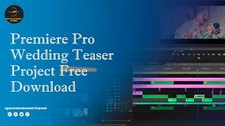 Premiere Pro Wedding Teaser Highlight  Project  Free Download | Apna Entertenment Channel |