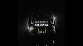 Rove Monteux - Embracing the Departed (Full Album)