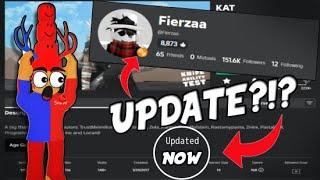 Roblox KAT just updated...Fierzaa came online!