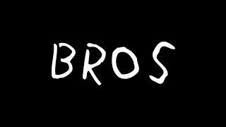 The Bros Channel intro