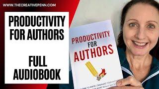 Productivity For Authors | Full Audiobook | Written and narrated by Joanna Penn