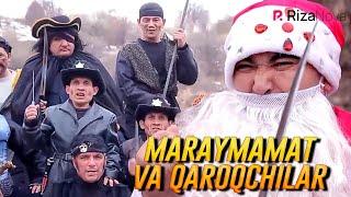 Qalpoq - Maraymamat va qaroqchilar