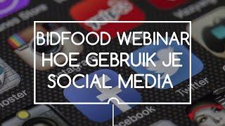 Bidfood webinar - social media