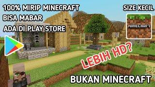 Game mirip Minecraft 100% Lebih HD?