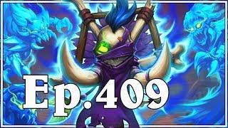 Funny And Lucky Moments - Hearthstone - Ep. 409