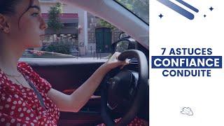 7 ASTUCES pour avoir CONFIANCE en soi au VOLANT  - Permis de conduire