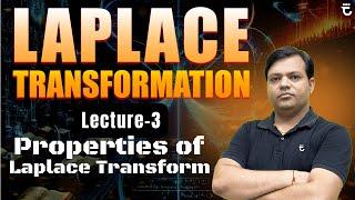 Lec-03 | Properties of Laplace Transforms | Transform Theory | Engineering Mathematics | #FMIH