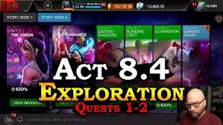 Act 8.4 exploration - Quests 1 and 2