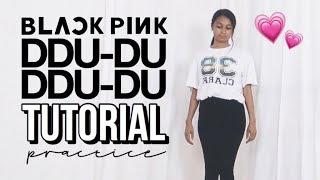 [Mirrored] BLACKPINK - '뚜두뚜두 (DDU-DU DDU-DU)’ Dance Tutorial (PRACTICE VER.)