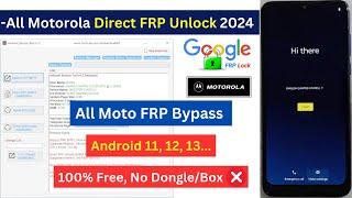 -New Direct FRP All Motorola FRP Bypass 2024 Google Account  All Moto Android 11, 12, 13 Gmail Lock