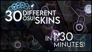 30 Different osu! Skins in 1:30 Minutes!