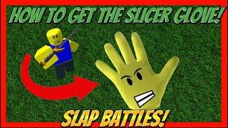 HOW TO GET THE SLICER GLOVE IN SLAP BATTLES (SECRET UPDATE) NEW UPDATE (0 ROBUX)