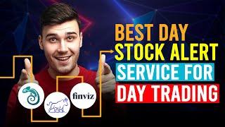 Best Stock Alert Service For Day Trading (Which Is The Best Stock Alert Service For Day Trading?)