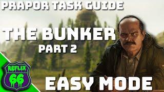 The Bunker Part 2 Easy Route - Prapor Task Guides - Escape From Tarkov