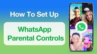 How To Set Up WhatsApp Parental Controls | iKeyMonitor WhatsApp Parental Control APP