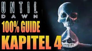 Until Dawn Guide - 100% Guide - Kapitel 4 - Alle Sammelobjekte - Bestes Ende All Collectibles Guide