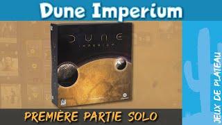 Dune Imperium - Première partie solo - Le dormeur doit se réveiller !