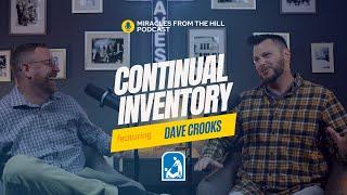 Step 10: Continual Inventory with Dave Crooks