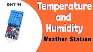 How To Make Weather Station Using Arduino UNO & DHT11 Sensor