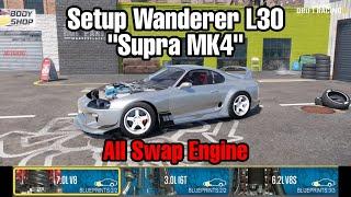 Setup Wanderer L30 "Supra MK4" [All Swap Engine] | CarX Drift Racing 2