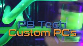 PB Tech Custom PCs