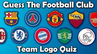 Guess The Football Club ️ - Football Team Logo Quiz