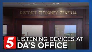 Email raises new questions about listening devices in DA office