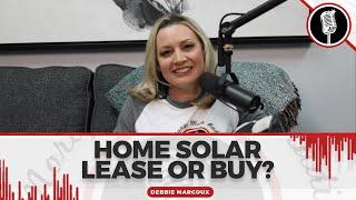 Home Solar - Lease or Buy?