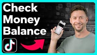 How To Check Money Balance On TikTok