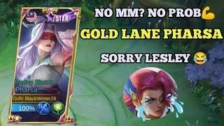 GOLD LANE PHARSA | SORRY LESLEY YOUR RIFFLE IS BROKEN | PHARSA BEST GAMEPLAY 2023 - MLBB