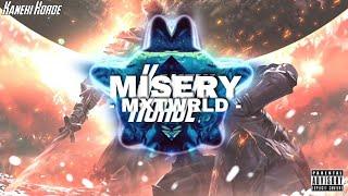 MXTWRLD - MISERY