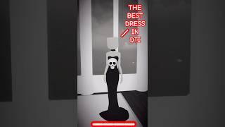 The best dress in dti #dresstoimpress #monsterhigh #doll #barbie #roblox #vanilbean #hiphopdance #yt