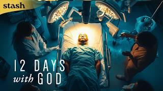 12 Days with God | Drama about Redemption | Full Movie | Cancer Patient