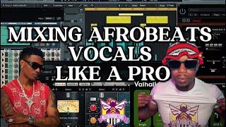 Mixing Afrobeats Vocals like a Pro Logic (Rema x Burna Boy) | Mix Breakdown 