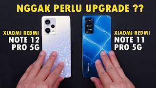 REDMI NOTE 12 PRO 5G vs REDMI NOTE 11 PRO 5G _ Pilihan Yang SULIT..