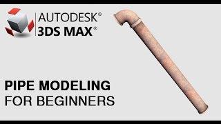 3D Tutor - Pipe Modeling in 3Ds max - for Beginners