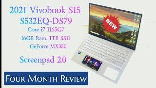 Asus Vivobook S15 S532EQ-DS79 Four Month Review