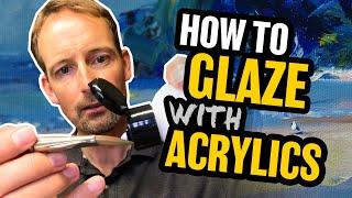 How to Glaze with Acrylics